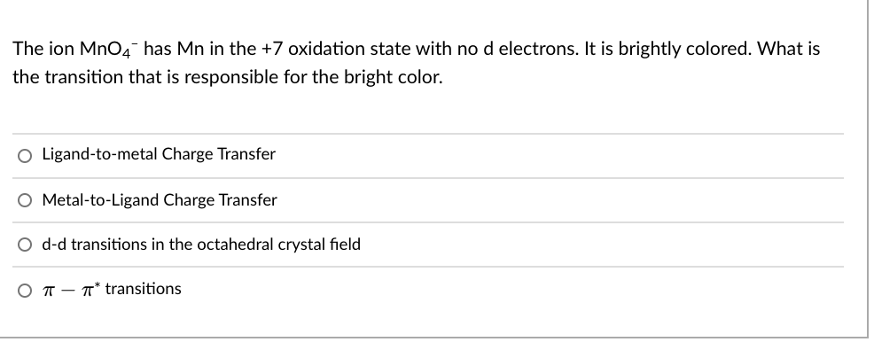 Solved The ion MnO4 has Mn in the +7 oxidation state with no | Chegg.com
