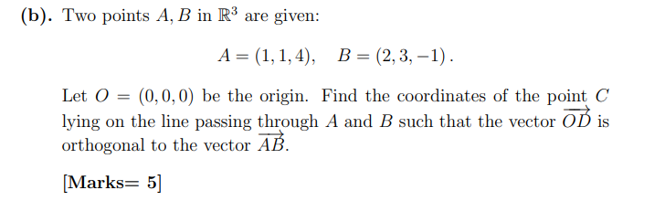 Solved (b). Two Points A,B In R3 Are Given: | Chegg.com