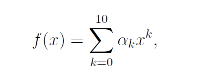 Solved f(x)=∑k=010αkxk | Chegg.com