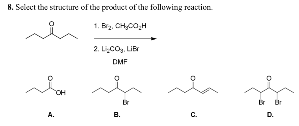 Solved 8. Select the structure of the product of the | Chegg.com