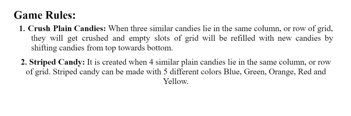 Solved write a single player candy crush code in C++. A 2D | Chegg.com