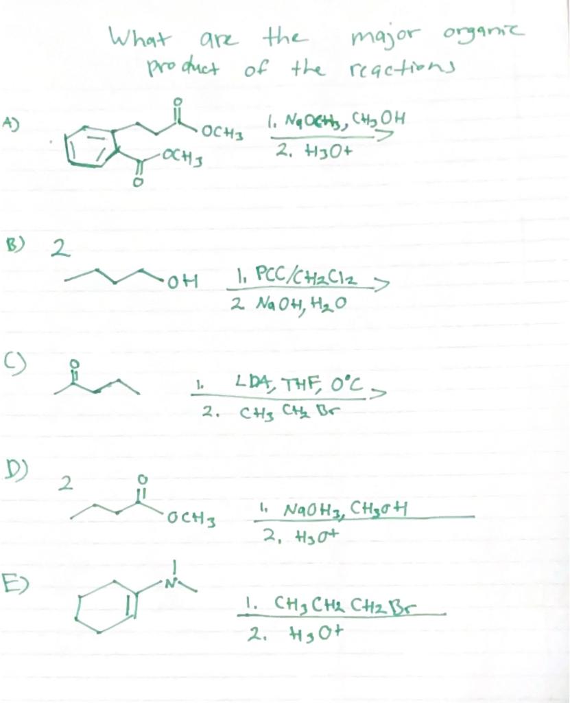 Solved What major organic product of the reactions are the | Chegg.com