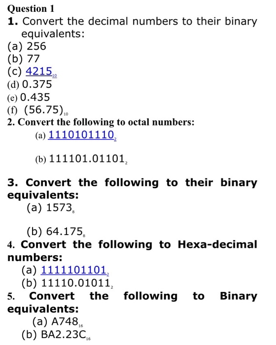 Solved Question 1 1. Convert the decimal numbers to their | Chegg.com