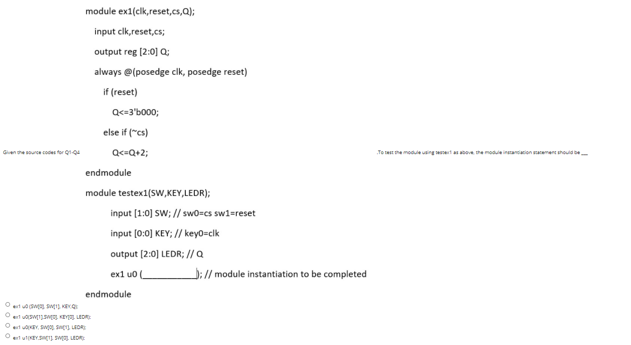 Module Ex1 Clk Reset Cs Q Input Clk Reset Cs O Chegg Com