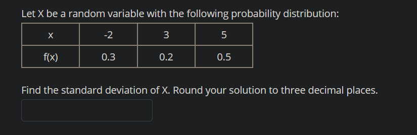 Solved Let X be a random variable with the following | Chegg.com