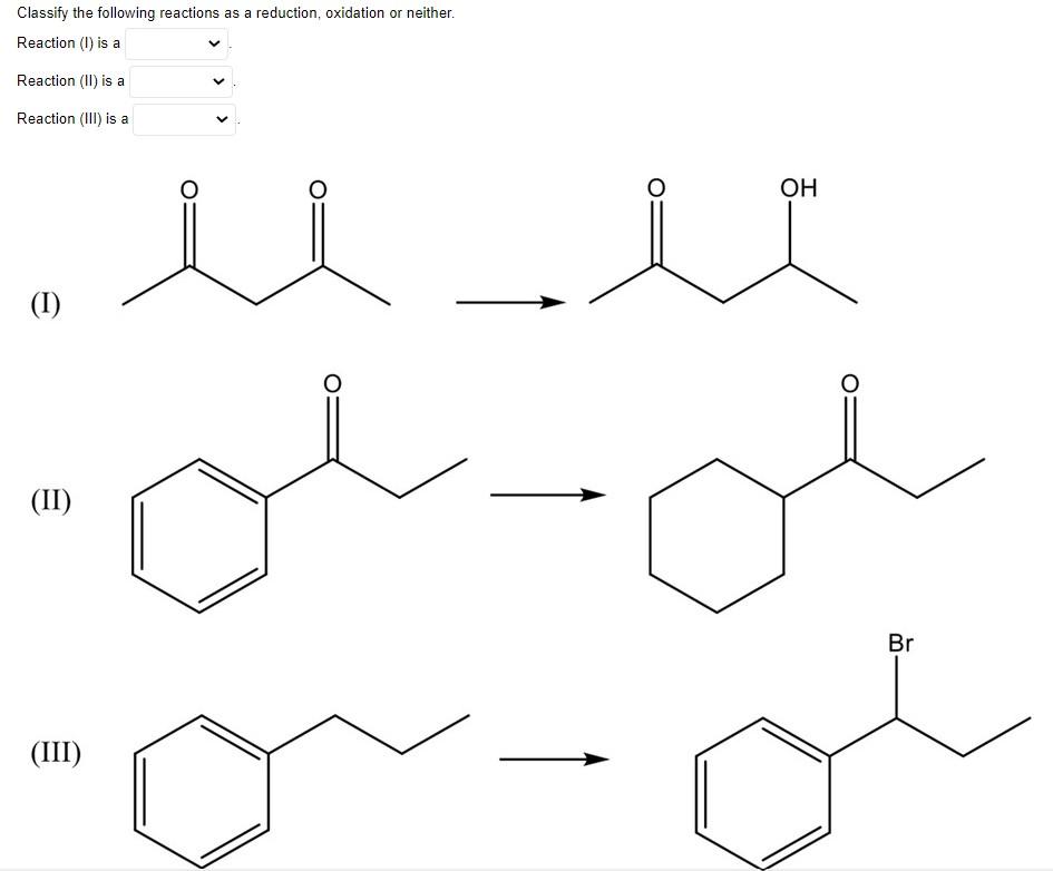 solved-classify-the-following-reactions-as-a-reduction-chegg