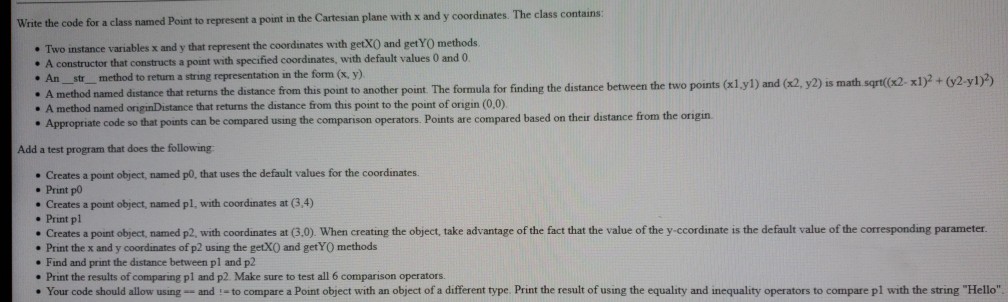 Solved Write the code for a class named Point to represent a | Chegg.com