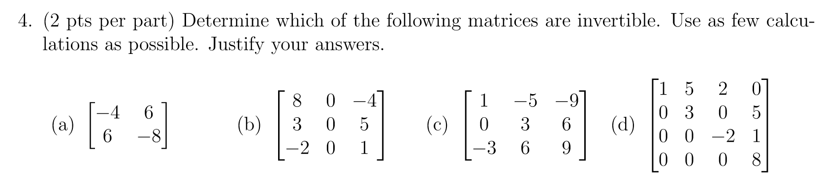 Solved 4. (2 pts per part) Determine which of the following | Chegg.com