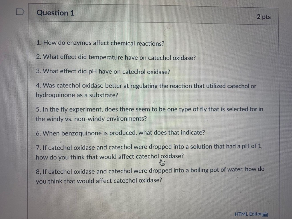 Solved Question 1 2 pts 1. How do enzymes affect chemical