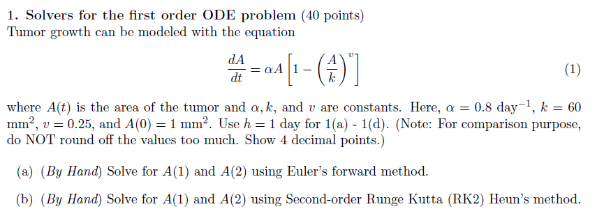 Solved 1. Solvers for the first order ODE problem (40 | Chegg.com
