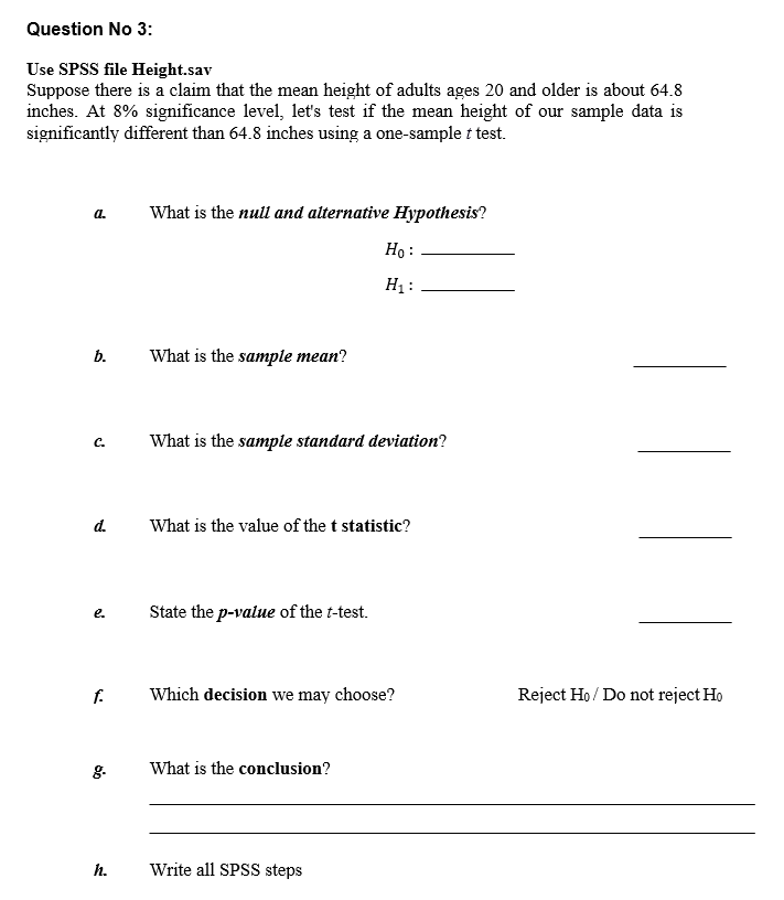 Solved Question No 3: Use SPSS file Height.sav Suppose there | Chegg.com