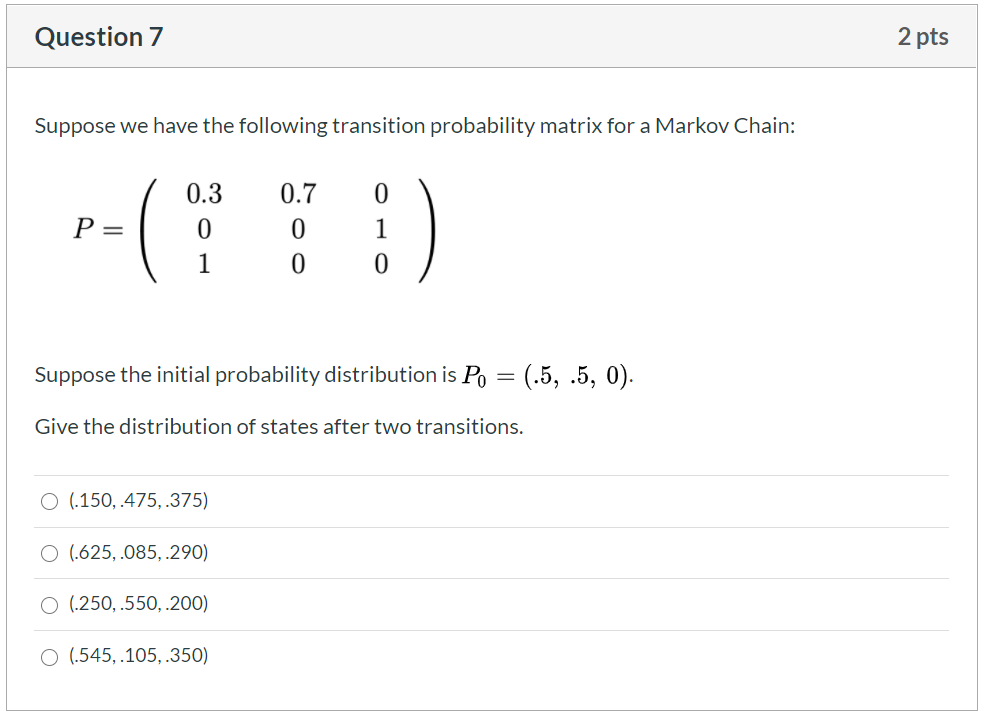 Solved Question 7 2 pts Suppose we have the following | Chegg.com