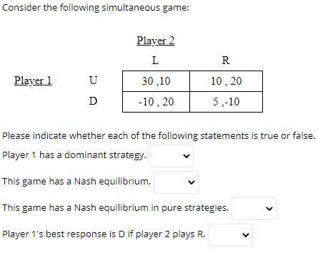 Solved Consider the following simultaneous game: R Player 2 | Chegg.com