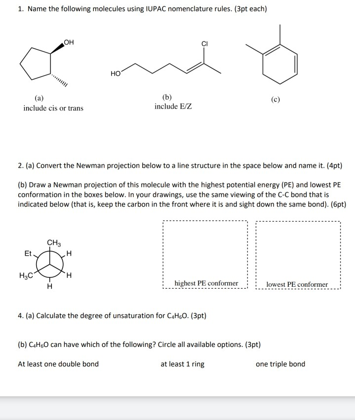 Solved 1 Name The Following Molecules Using Iupac 5041