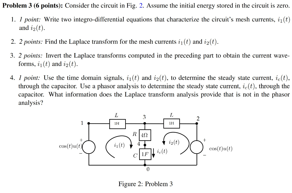 Solved Problem 3 (6 points): Consider the circuit in Fig. 2. | Chegg.com