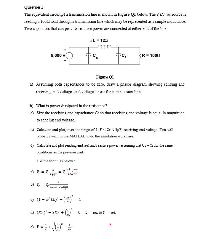 Solved Question 1 The equivalent circuit of a transmission | Chegg.com
