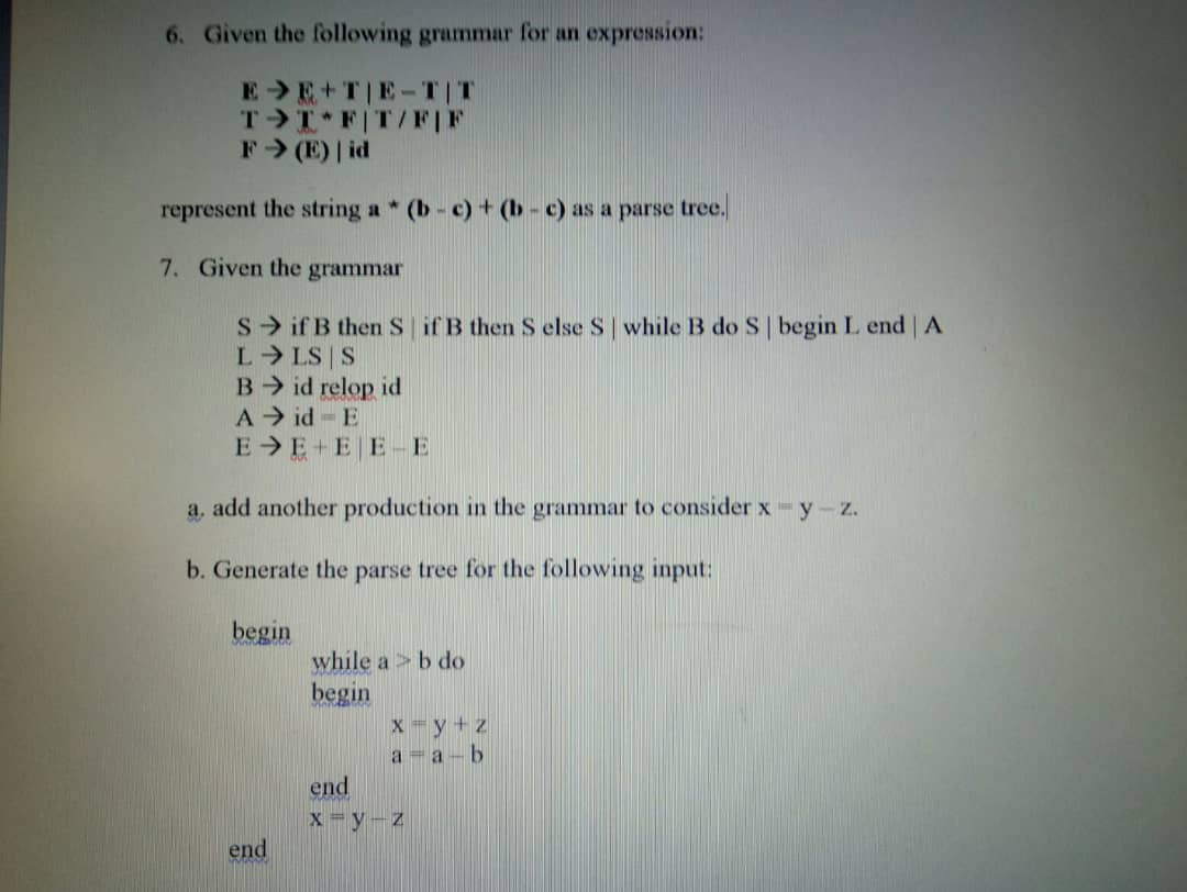 Solved 6. Given The Following Grammar For An Expression: E > | Chegg.com