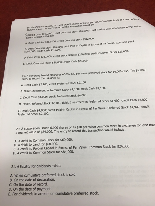 Solved Comfort Mattresses. Inc. sold 26,000 shares of Its 1