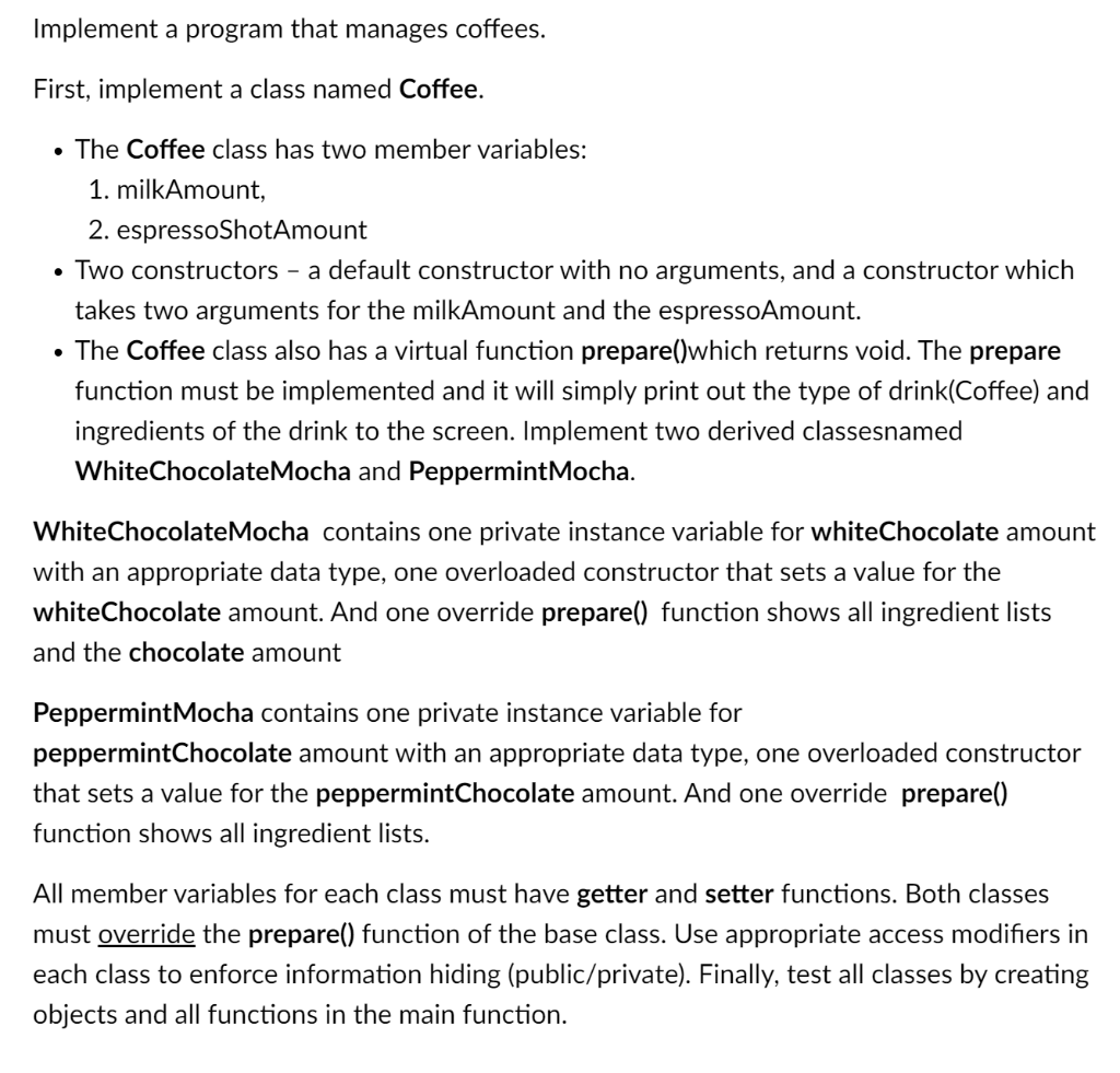 Solved Implement a program that manages coffees. First, | Chegg.com