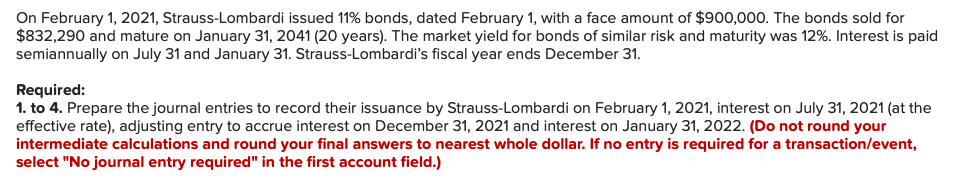 Solved On February 1, 2021, Strauss-Lombardi issued 11% | Chegg.com