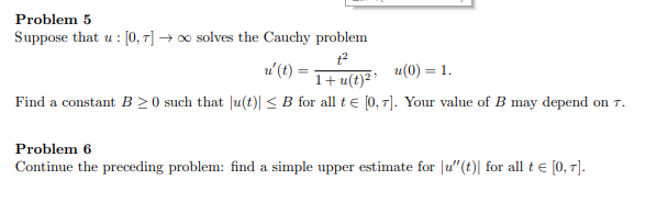 Solved Problem 5 Suppose that u : [0,1] → solves the Cauchy | Chegg.com