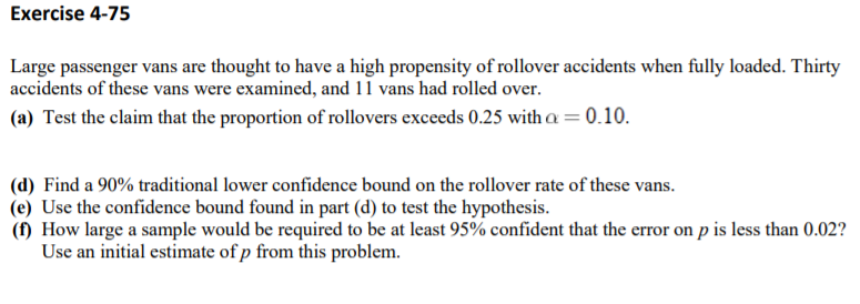 Solved Exercise 4-75 Large passenger vans are thought to | Chegg.com