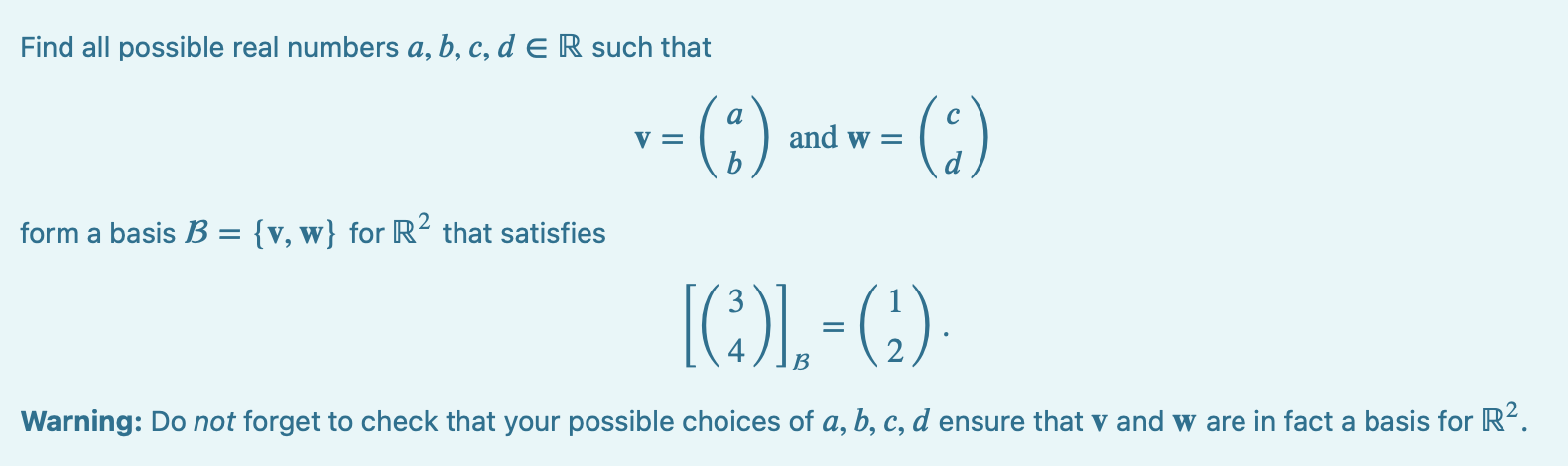 Solved Find All Possible Real Numbers A,b,c,d∈R Such That | Chegg.com