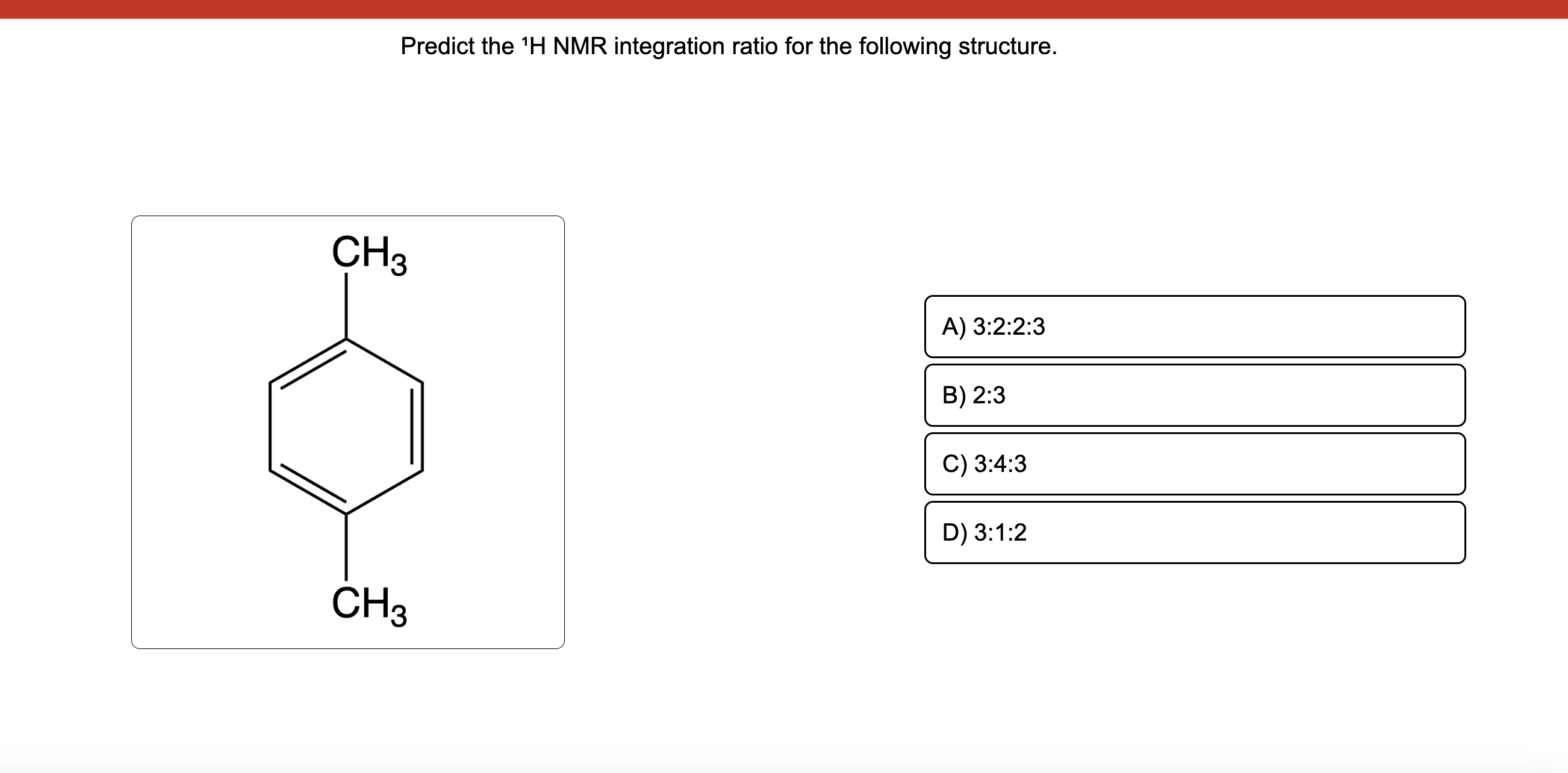 Solved Predict the 1H NMR integration ratio for the | Chegg.com