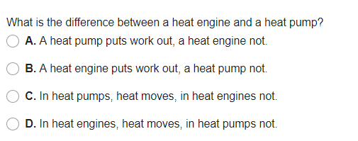 Solved What Is The Difference Between A Heat Engine And A | Chegg.com