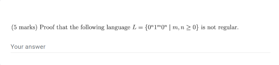 Solved (5 marks) Proof that the following language L = | Chegg.com