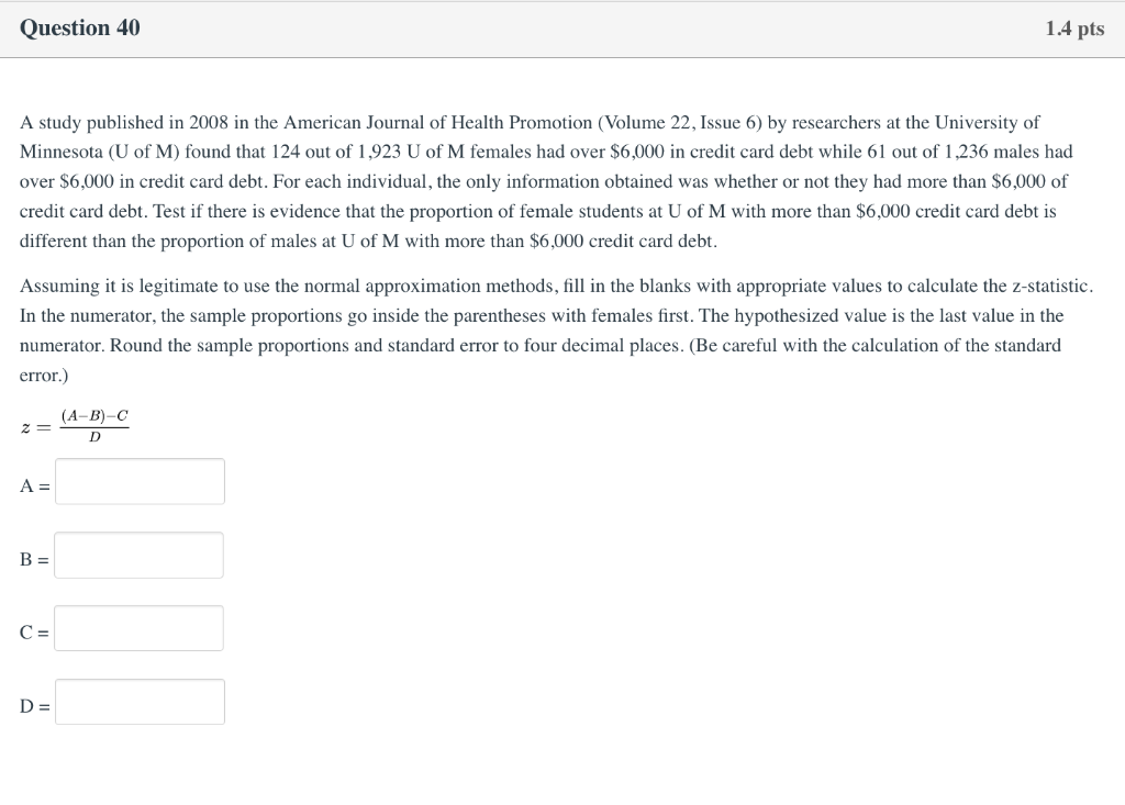 Solved A study published in 2008 in the American Journal of 