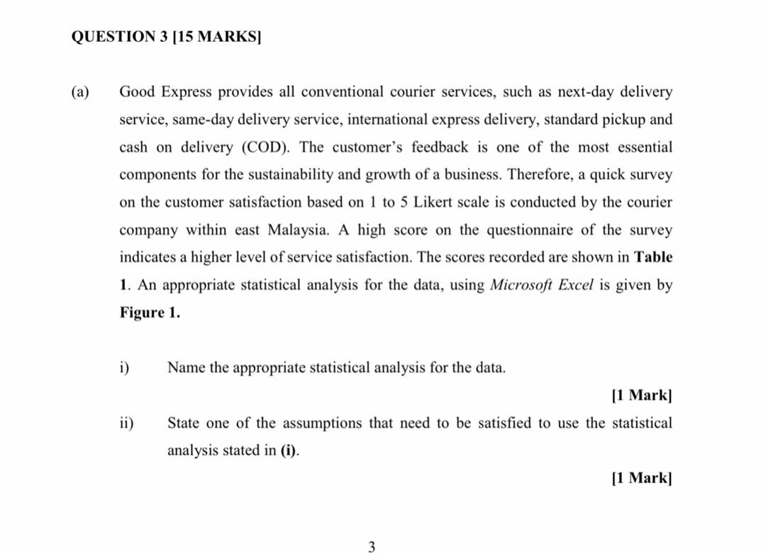 Solved QUESTION 3 [15 MARKS] (a) Good Express provides all