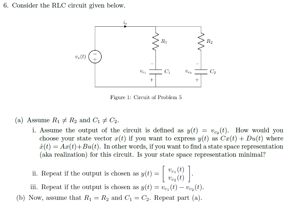 Solved 6. Consider The RLC Circuit Given Below. Figure 1: | Chegg.com