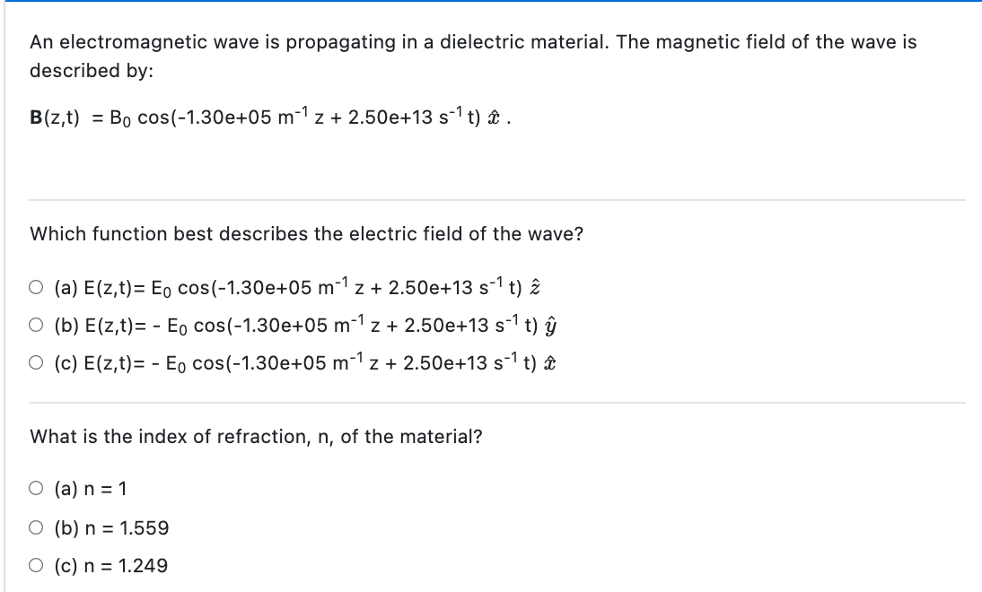 Solved An electromagnetic wave is propagating in a | Chegg.com