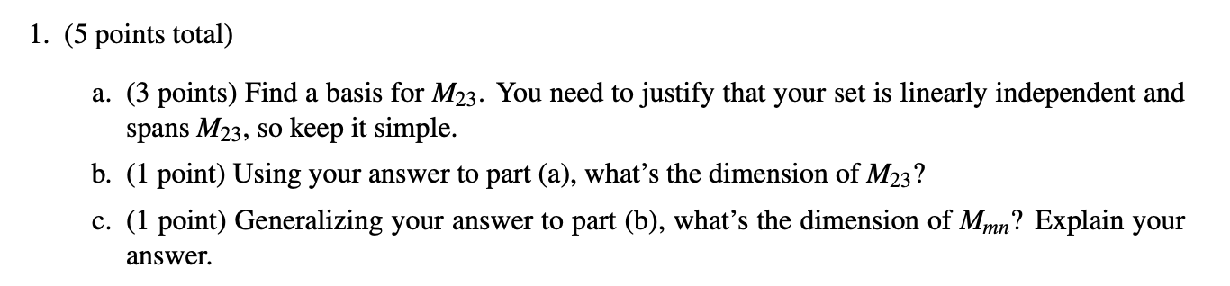 Solved 1. (5 points total) a. (3 points) Find a basis for | Chegg.com