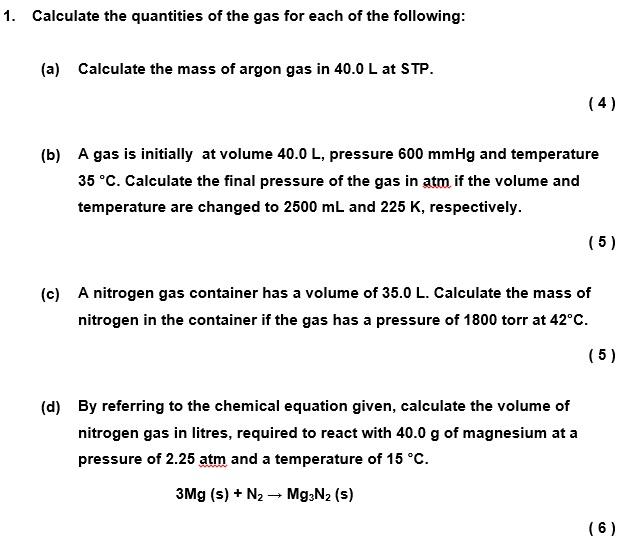 Solved 1. Calculate the quantities of the gas for each of | Chegg.com