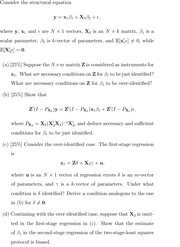 Solved Consider The Structural Equation Y=x1β1+X2β2+ϵ Where | Chegg.com