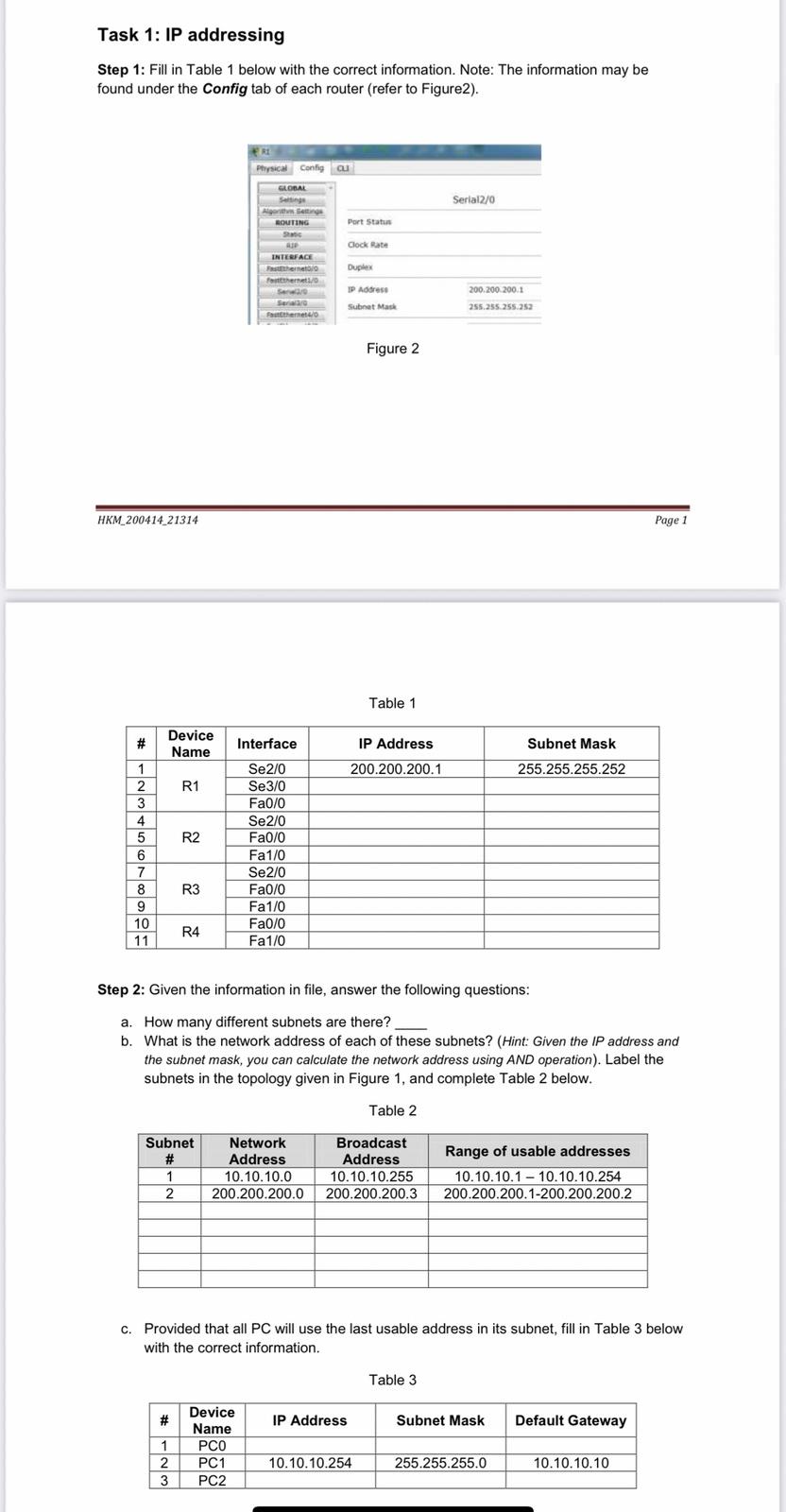 Solved Task 1: IP addressing Step 1: Fill in Table 1 below | Chegg.com