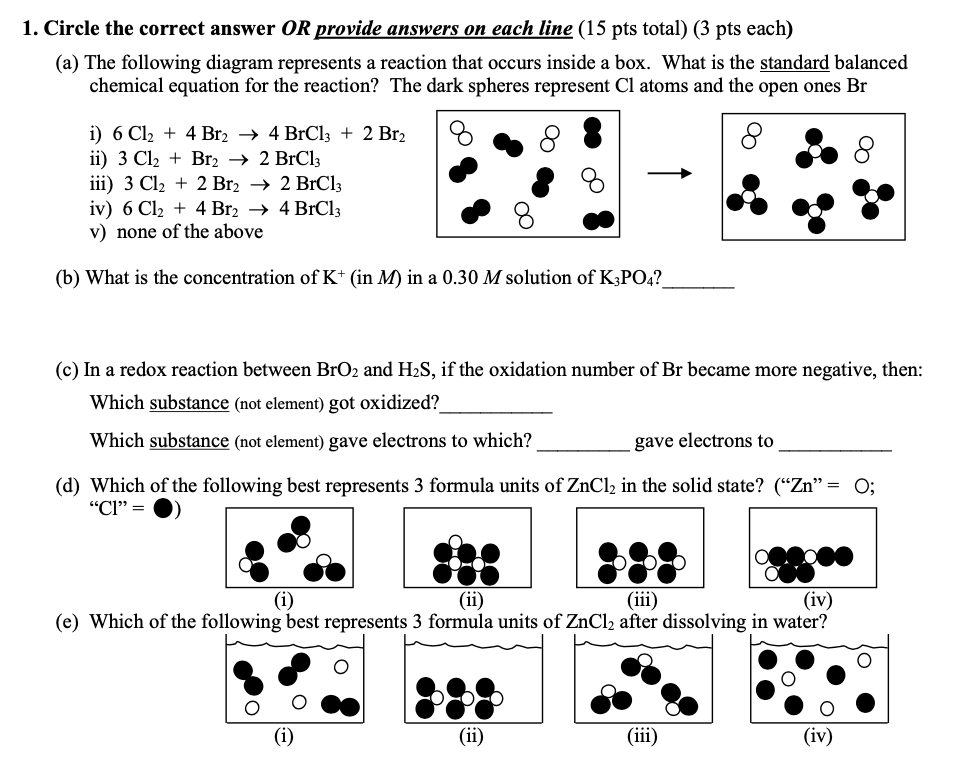 Solved 1. Circle the correct answer OR provide answers on | Chegg.com