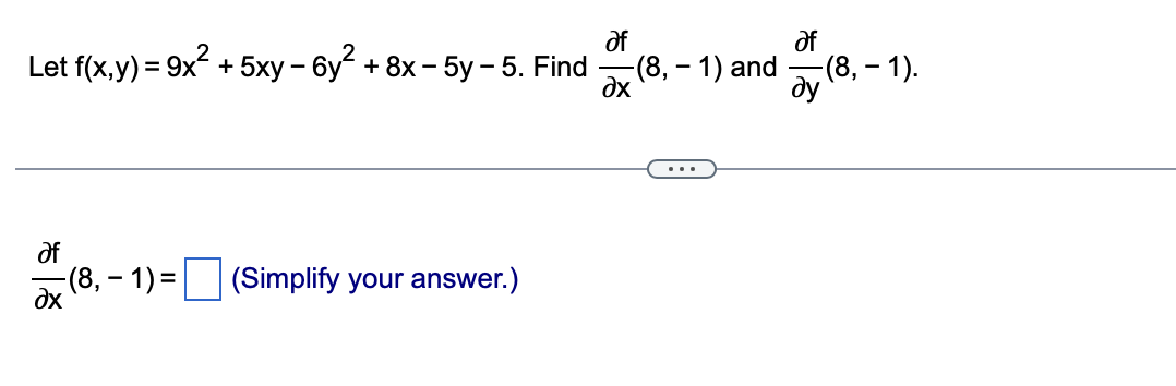 Solved Let F X Y Z Xze5yz Find ∂x∂f X Y Z ∂y∂f X Y Z