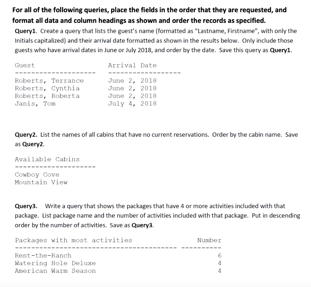 Solved For all of the following queries, place the fields in | Chegg.com