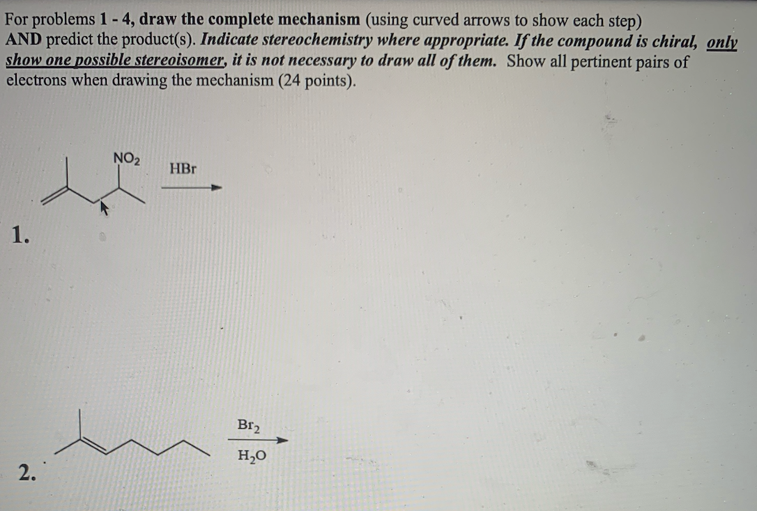 Solved For problems 1 - 4, draw the complete mechanism | Chegg.com