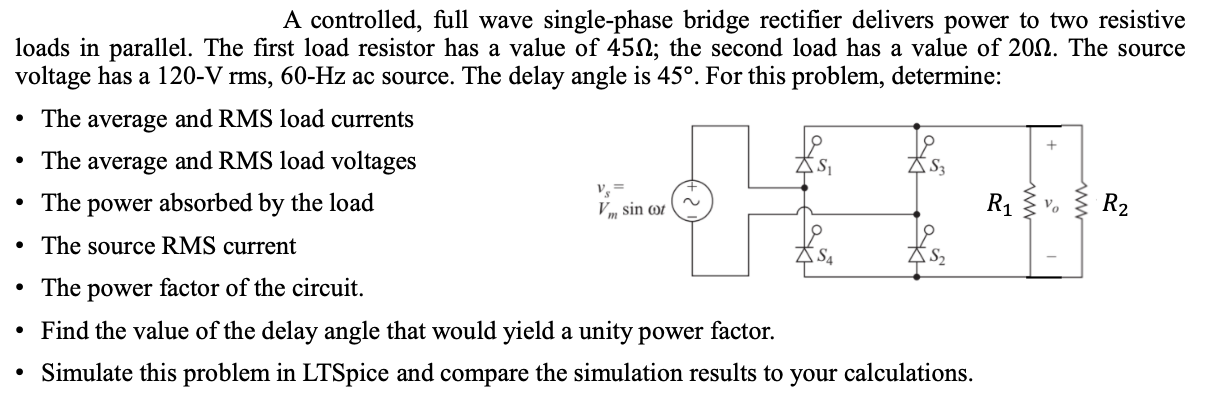Solved . S V A controlled, full wave single-phase bridge | Chegg.com