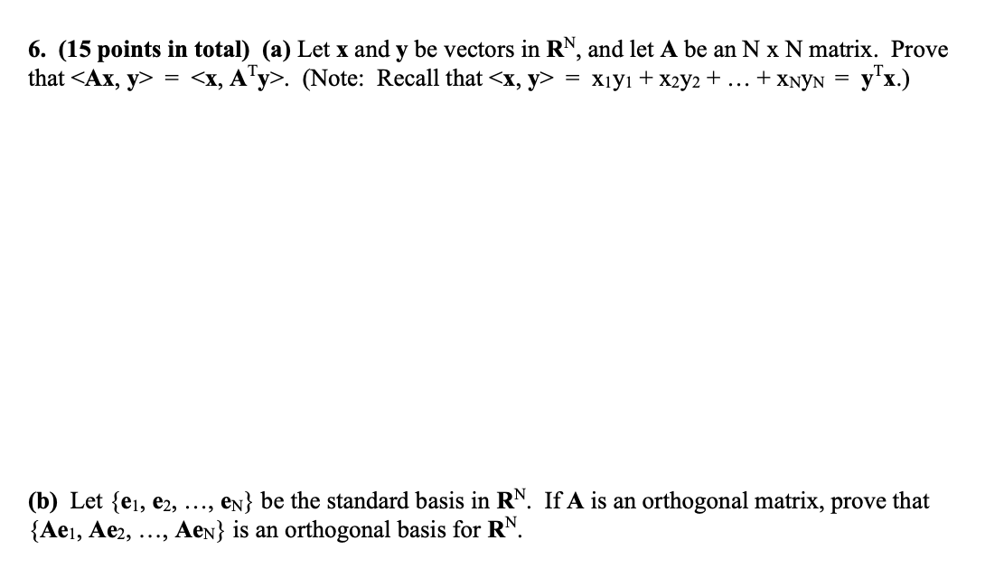 Solved 6. (15 points in total) (a) Let x and y be vectors in | Chegg.com