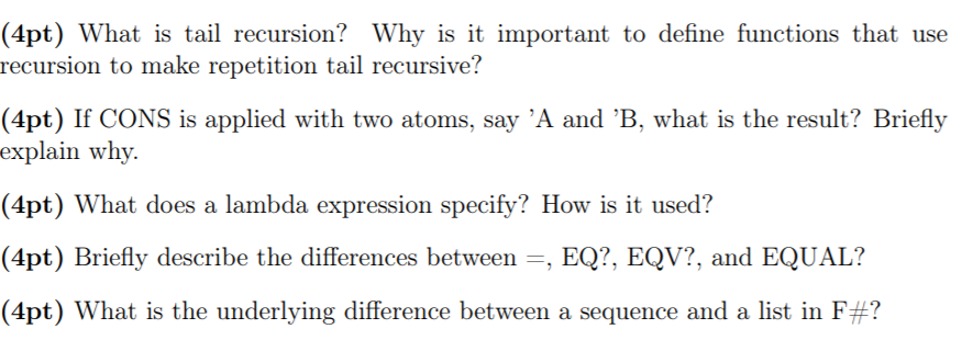 Solved 4pt what is tail recursion why is it important to chegg