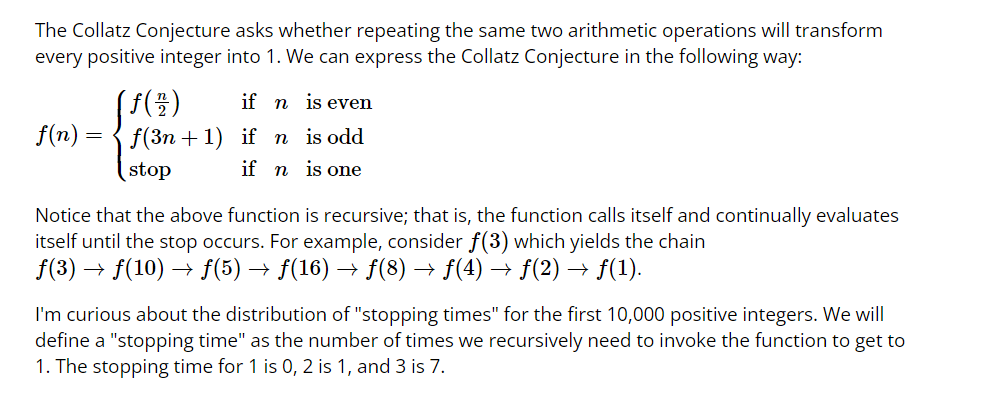 The Collatz Conjecture asks whether repeating the | Chegg.com