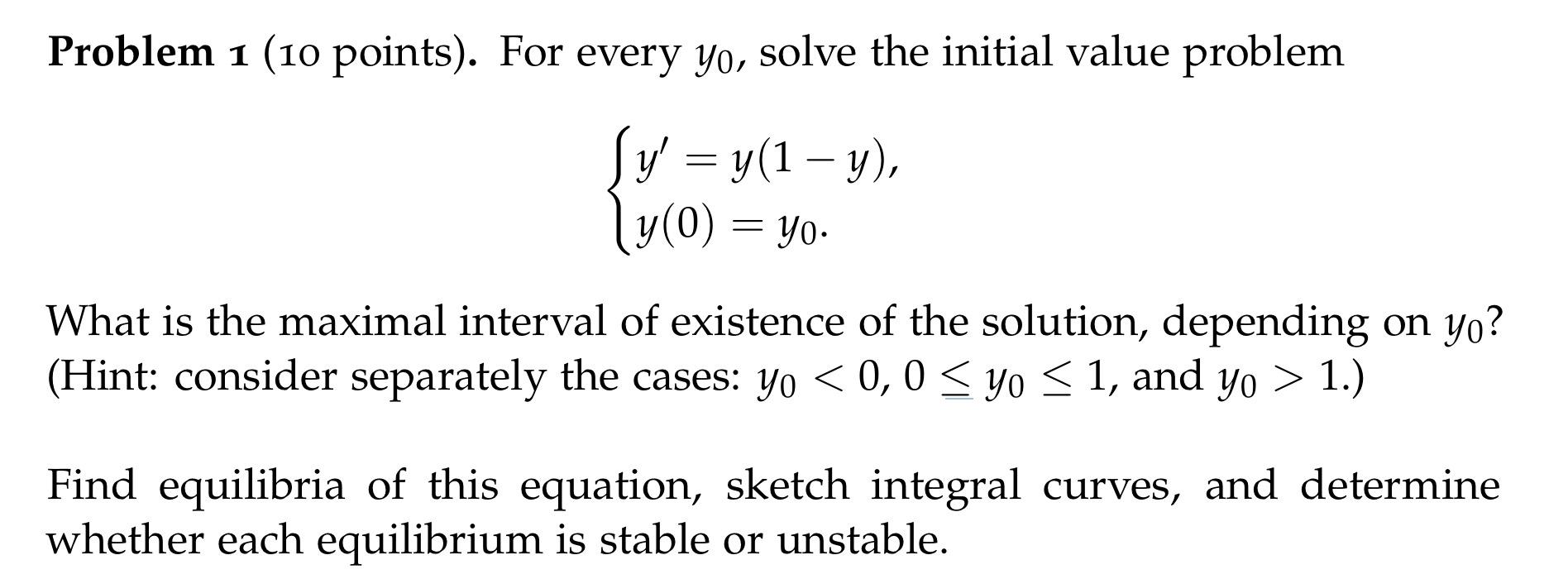 Solved Problem 1 (10 points). For every yo, solve the | Chegg.com