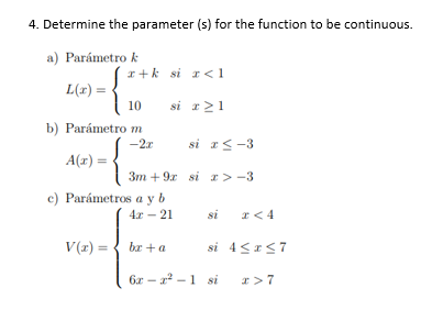 Solved 4. Determine the parameter (s) for the function to be | Chegg.com