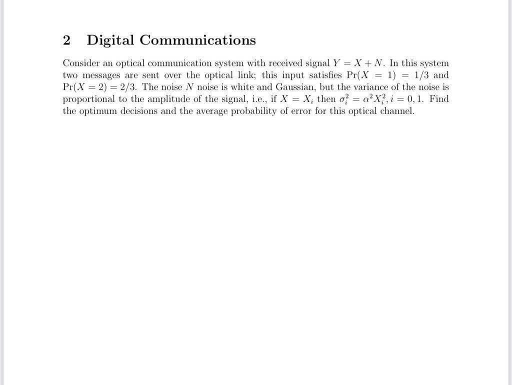Solved 2 Digital Communications Consider an optical | Chegg.com
