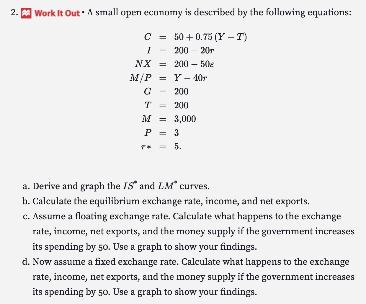 Solved 2. Work It Out ⋅ A small open economy is described by | Chegg.com